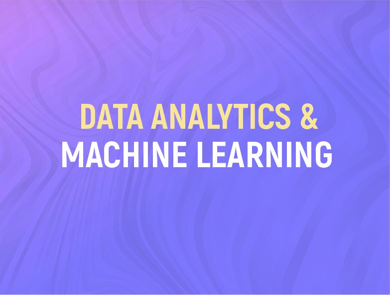 Data Analytics and Machine Learning 